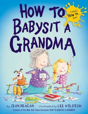 Penguin Random House Book How to Babysit a Grandma