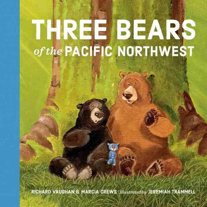 Penguin Random House Book Three Bears of the Pacific Northwest