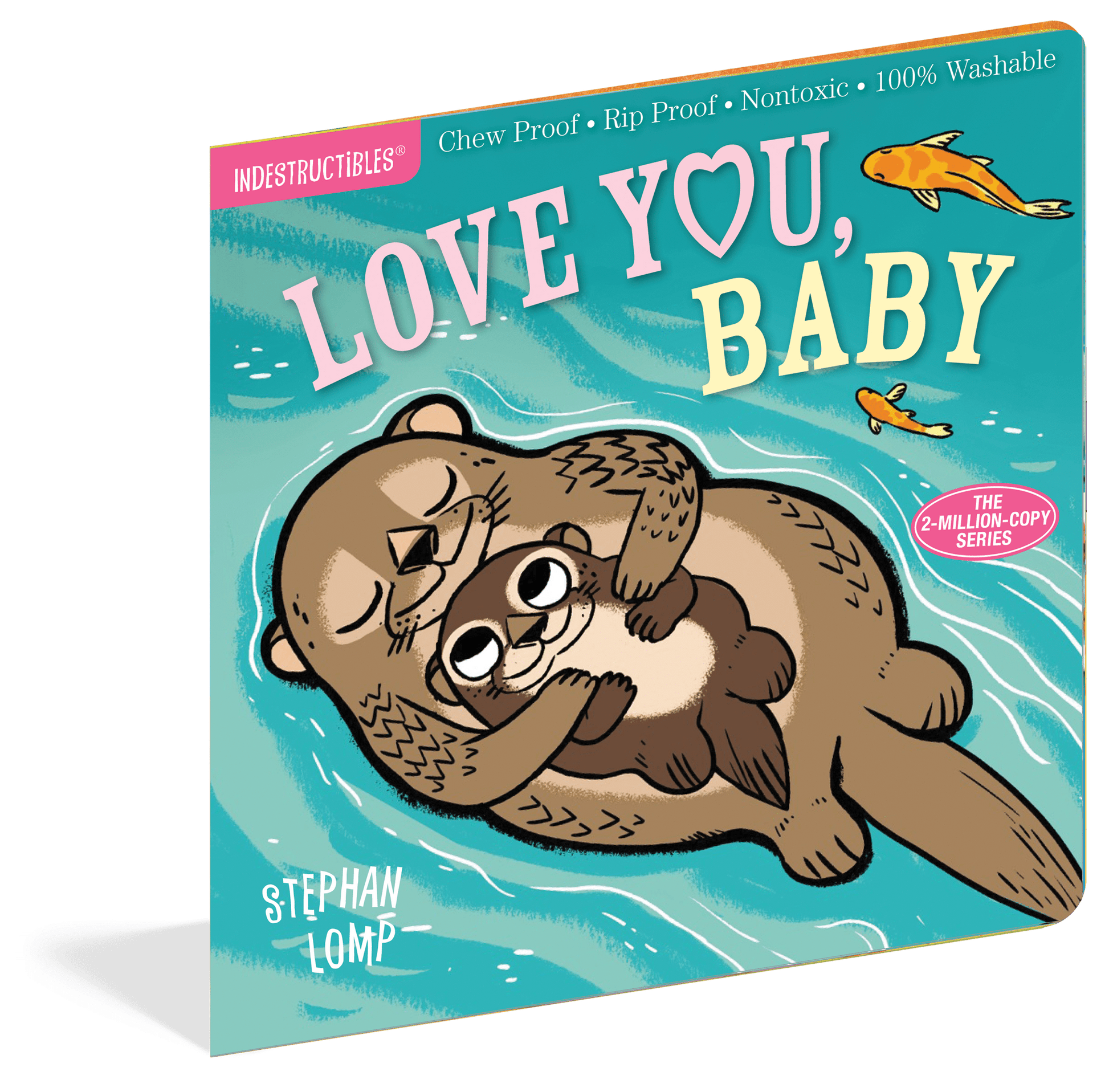 Workman Publishing Books Indestructibles: Love You, Baby