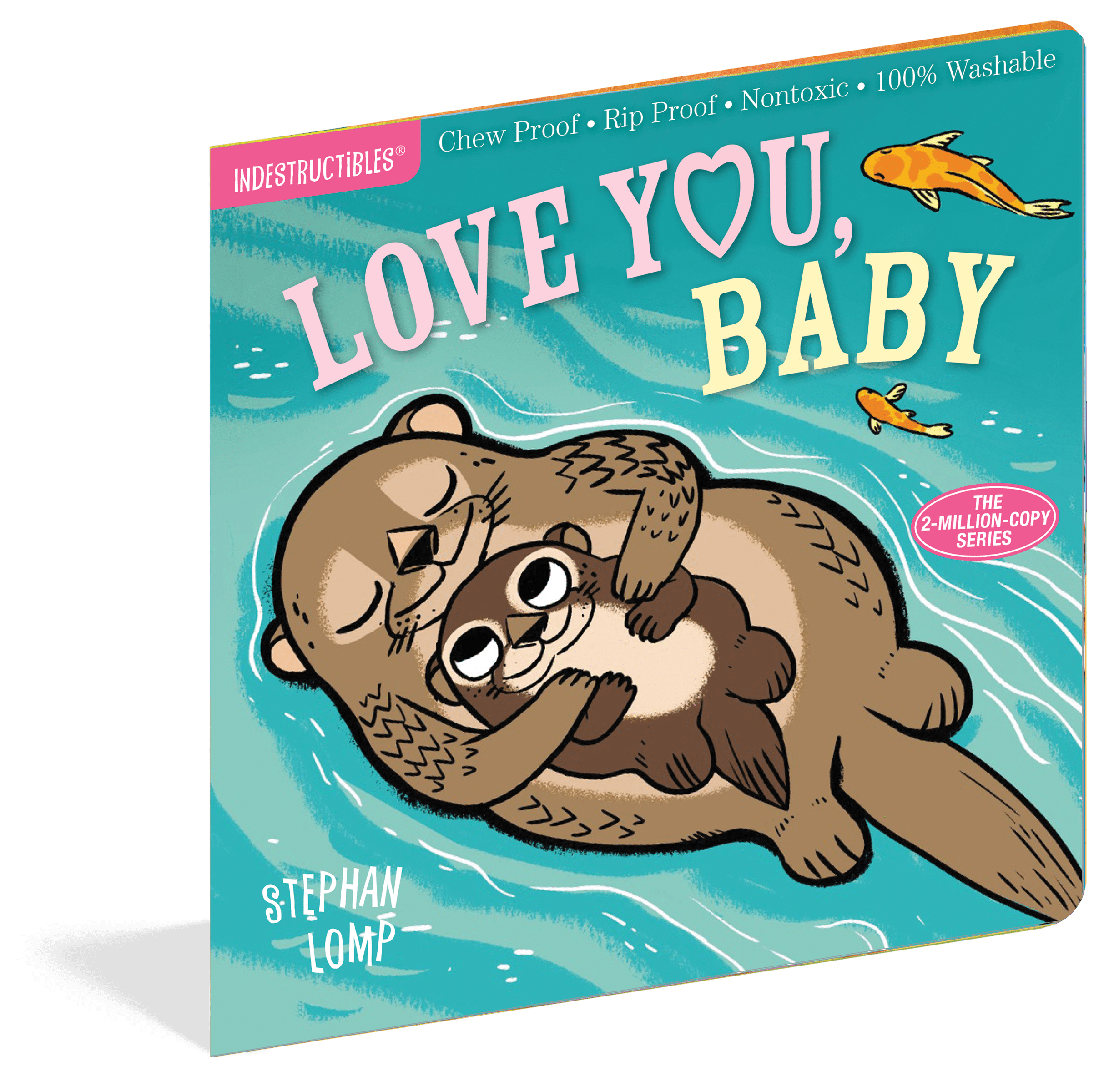 Workman Publishing Books Indestructibles: Love You, Baby